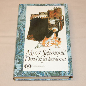 Mesa Selimovic Dervissi ja kuolema